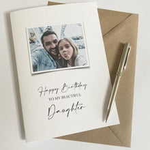 Load image into Gallery viewer, Beautiful Daughter Personalised Photo Card
