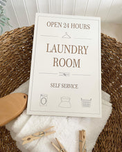 Load image into Gallery viewer, Laundry Room Open 24 Hours
